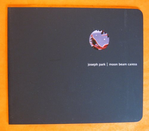 Image for Joseph Park: Moon Beam Caress Joseph Park: Moon Beam Caress