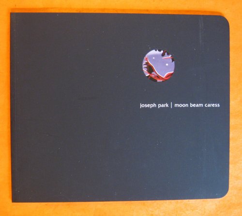 Image for Joseph Park: Moon Beam Caress Joseph Park: Moon Beam Caress