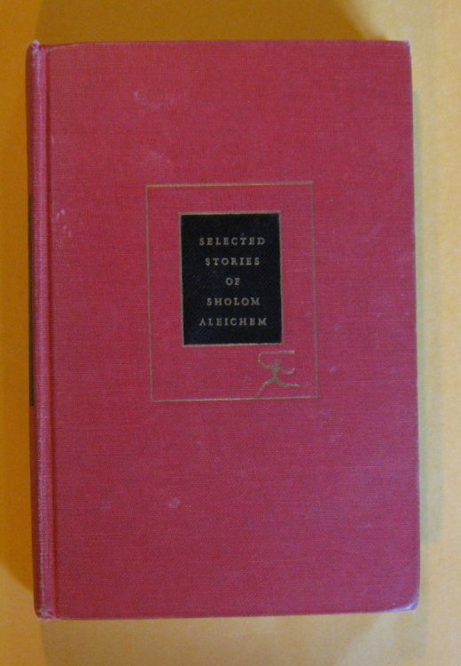 Image for Selected Stories Of Sholom Aleichem Selected Stories Of Sholom Aleichem