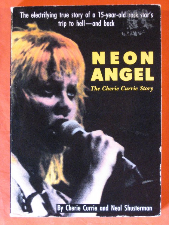 Image for Neon Angel: The Cherie Currie Story Neon Angel: The Cherie Currie Story