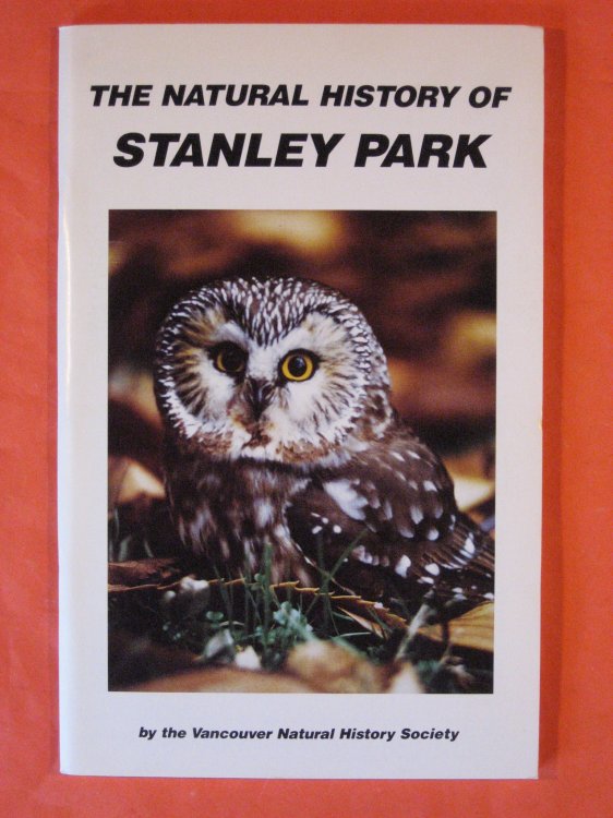 Image for The Natural History of Stanley Park The Natural History of Stanley Park