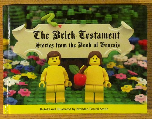 Image for The Brick Testament Stories from the Book of Genesis The Brick Testament Stories from the Book of Genesis