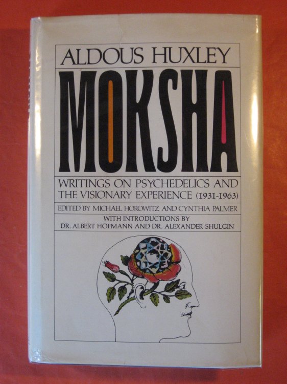 Image for Moksha: Writings on Psychedelics and the Visionary Experience (1931-1963) Moksha: Writings on Psychedelics and the Visionary Experience (1931-1963)