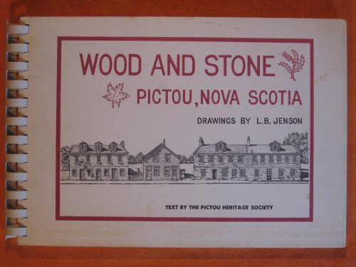 Wood and Stone Pictou, Nova Scotia