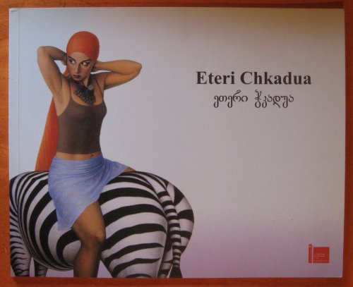 Image for Eteri Chkadua : Paintings. Eteri Chkadua : Paintings.