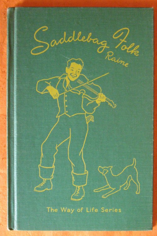 Image for Saddlebag Folk: The Way of Life in the Kentucky Mountains Saddlebag Folk: The Way of Life in the Kentucky Mountains