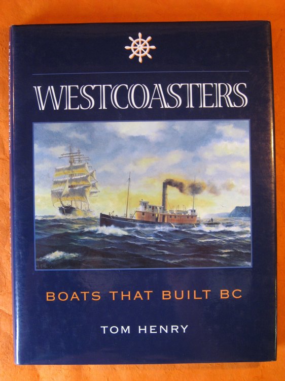 Image for Westcoasters: The Boats That Built BC Westcoasters: The Boats That Built BC