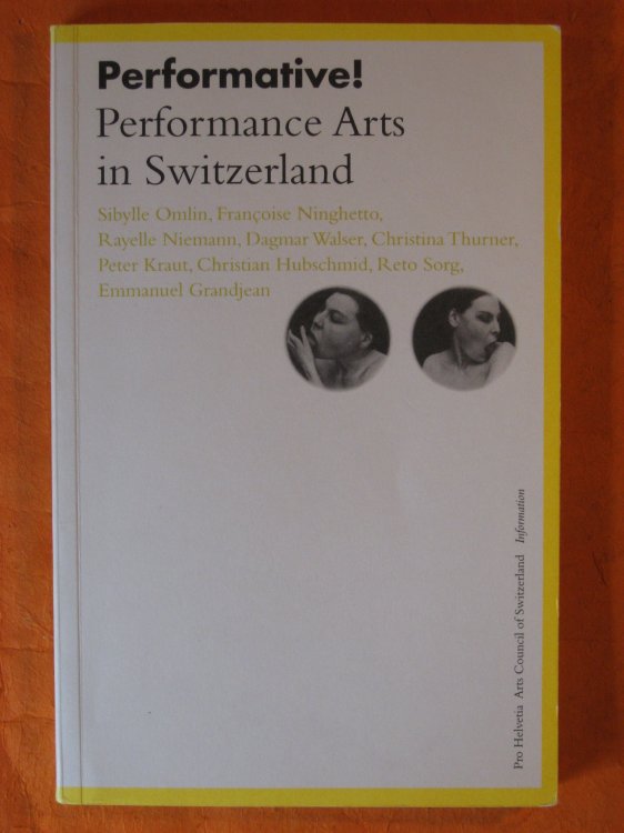 Image for Performative! Performance Arts in Switzerland : a Reader Performative! Performance Arts in Switzerland : a Reader