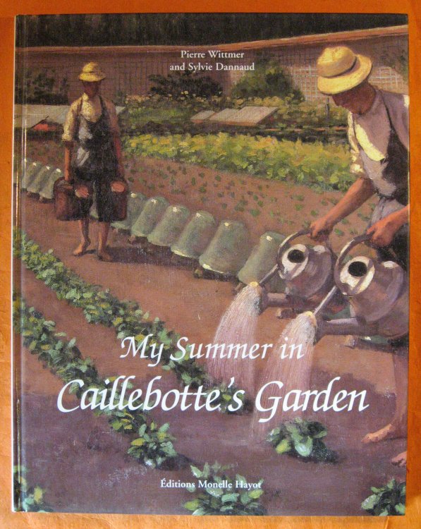 Image for My Summer in Caillebotte's Garden My Summer in Caillebotte's Garden