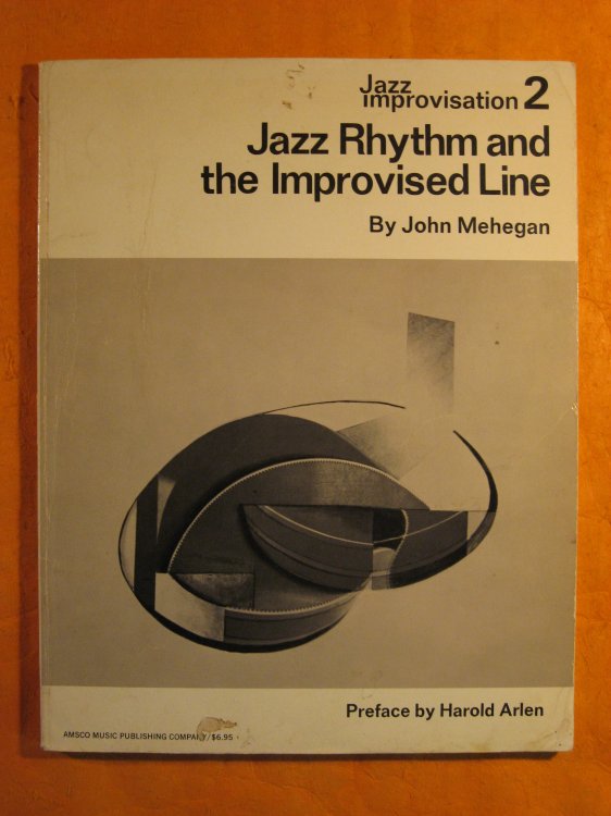 Image for Jazz Rhythm and the Improvised Line: Jazz Improvisation II Jazz Rhythm and the Improvised Line: Jazz Improvisation II