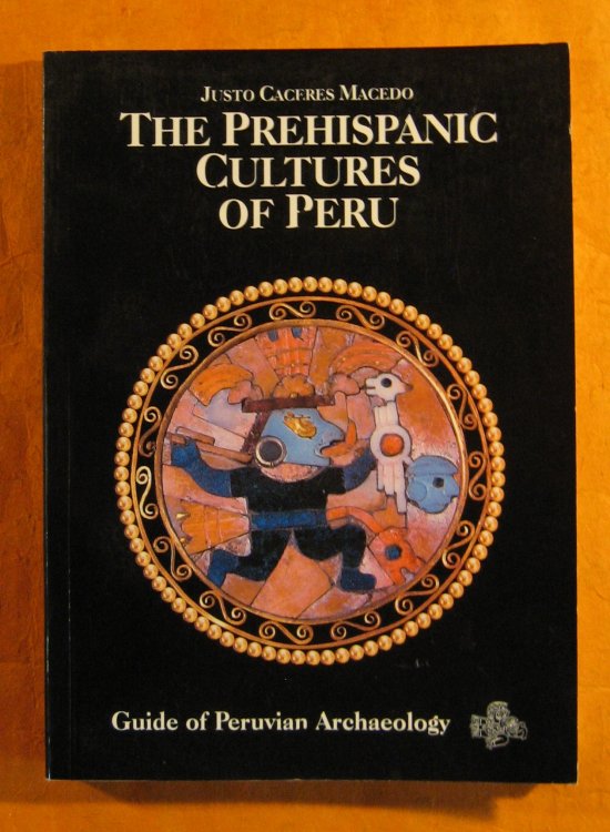 Image for Prehispanic Cultures of Peru, the Prehispanic Cultures of Peru, the