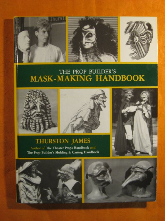Image for Prop Builder's Mask-Making Handbook Prop Builder's Mask-Making Handbook