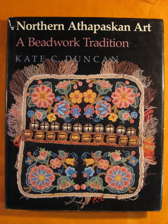 Image for Northern Athapaskan Art: A Beadwork Tradition Northern Athapaskan Art: A Beadwork Tradition