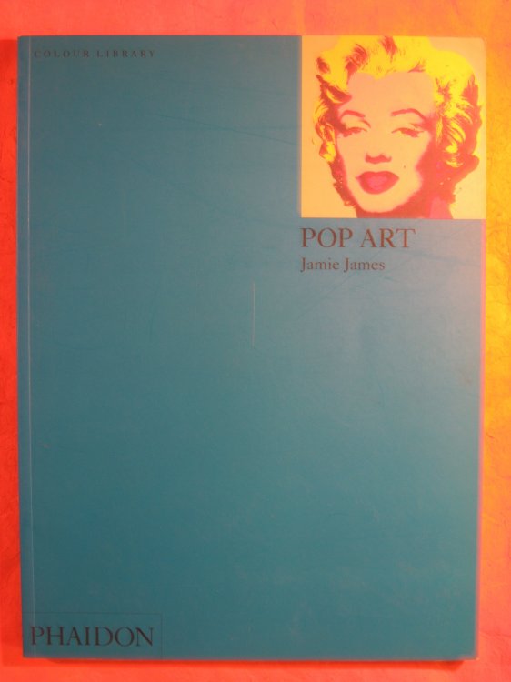 Image for Pop Art: Colour Library (Phaidon Colour Library) Pop Art: Colour Library (Phaidon Colour Library)