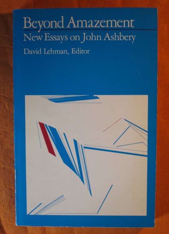 Image for Beyond Amazement: New Essays on John Ashbery Beyond Amazement: New Essays on John Ashbery