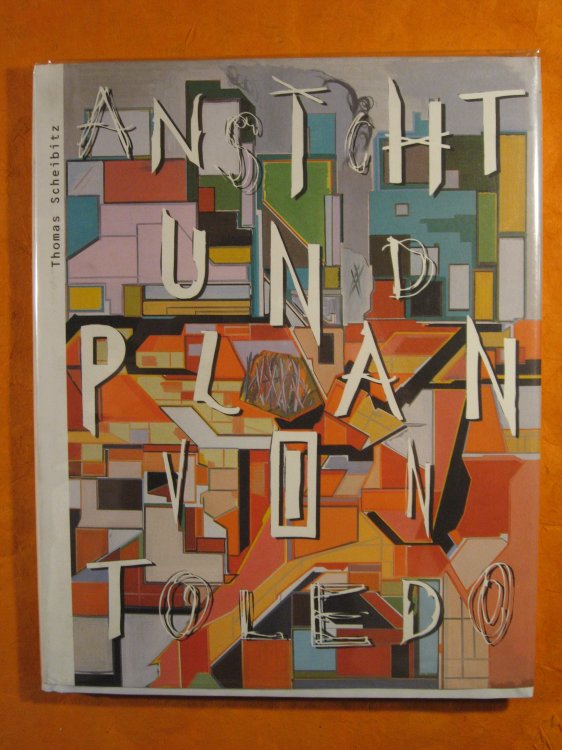 Image for Thomas Scheibitz: Ansicht Und Plan Von Toledo / View and Plan of Toledo; Thomas Scheibitz: Ansicht Und Plan Von Toledo / View and Plan of Toledo;