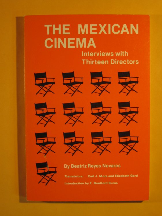 Image for The Mexican Cinema: Interviews With Thirteen Directors The Mexican Cinema: Interviews With Thirteen Directors