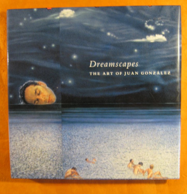 Image for Dreamscapes: The Art of Juan Gonzalez Dreamscapes: The Art of Juan Gonzalez