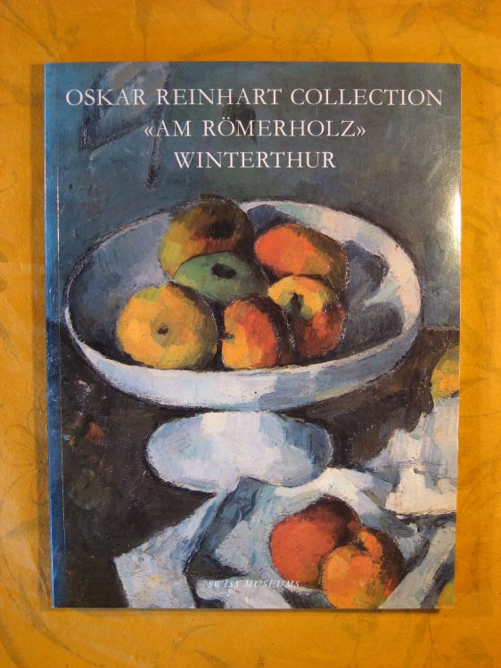 Image for Oskar Reinhart Collection Oskar Reinhart Collection