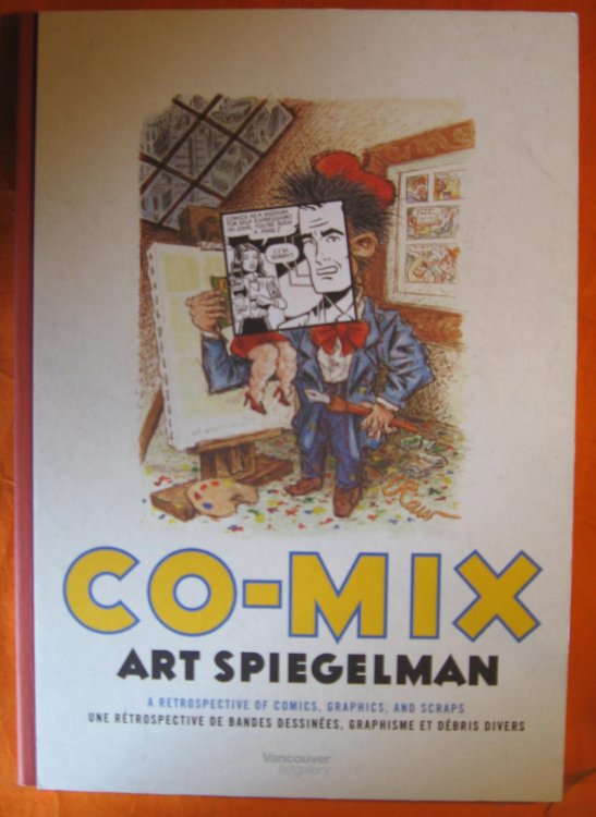 Image for Co-mix Art Spiegelman: A Retrospective of Comics, Graphics, and Scraps Co-mix Art Spiegelman: A Retrospective of Comics, Graphics, and Scraps