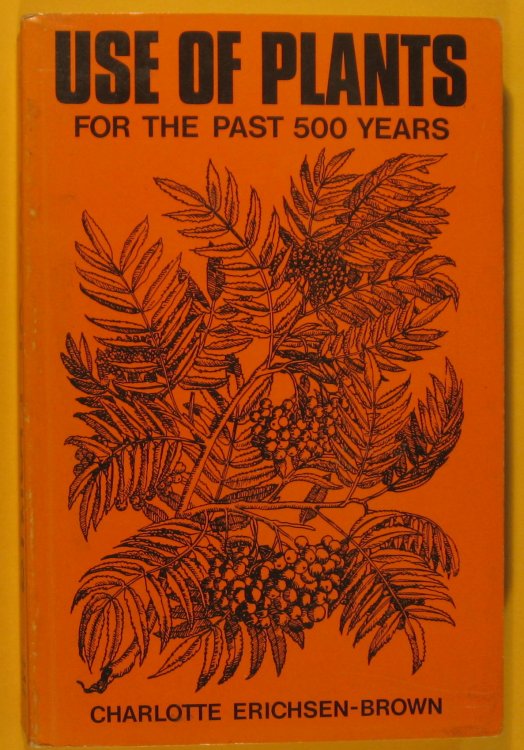 Image for Use of Plants for the Past 500 Years Use of Plants for the Past 500 Years