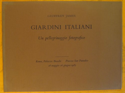Image for Giardini Italiani: Un Pellegrinaggio Fotografico Giardini Italiani: Un Pellegrinaggio Fotografico