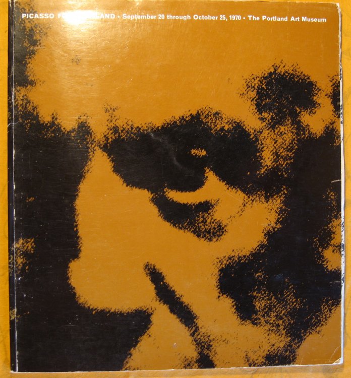 Picasso for Portland: September 20 through October 25, 1970
