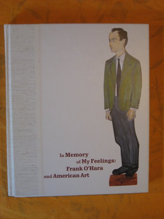 Image for In Memory of My Feelings: Frank O'Hara and American Art In Memory of My Feelings: Frank O'Hara and American Art