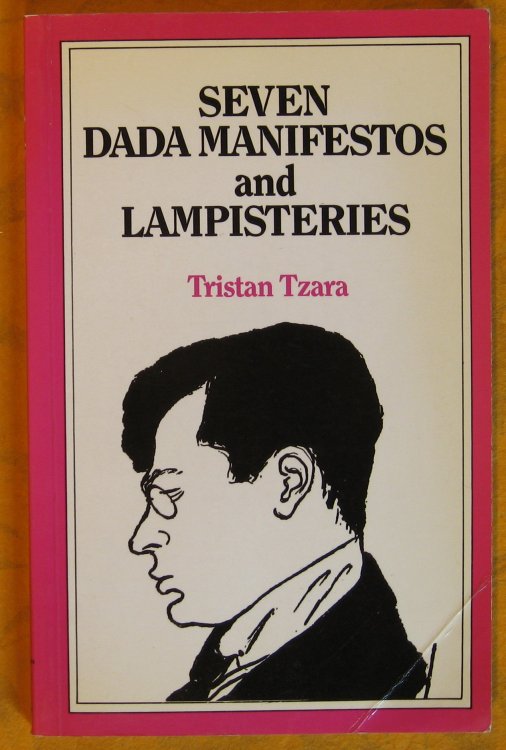Image for Seven Dada Manifestos and Lampisteries Seven Dada Manifestos and Lampisteries