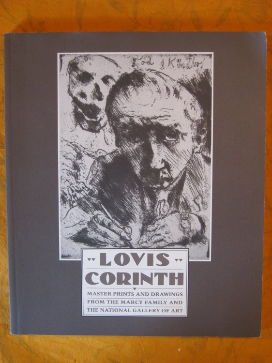 Image for Lovis Corinth: Master Prints and Drawings from the Marcy Family and the National Gallery of Art Lovis Corinth: Master Prints and Drawings from the Marcy Family and the National Gallery of Art