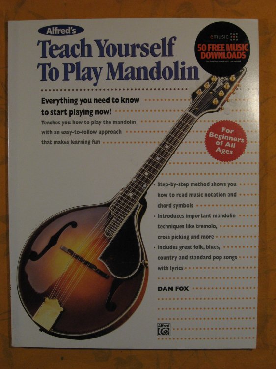 Alfred's Teach Yourself to Play Mandolin: Everything You Need to Know to Start Playing Now! (Teach Yourself Series)