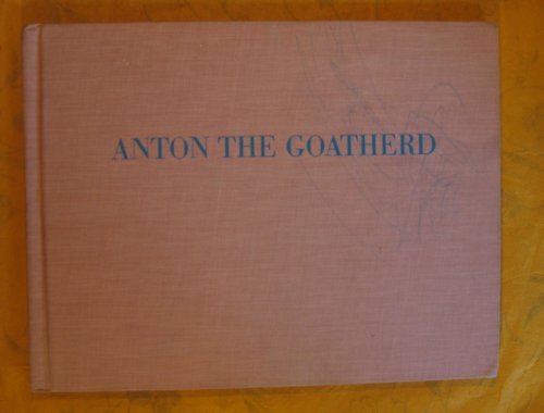 Image for Anton the Goatherd Anton the Goatherd