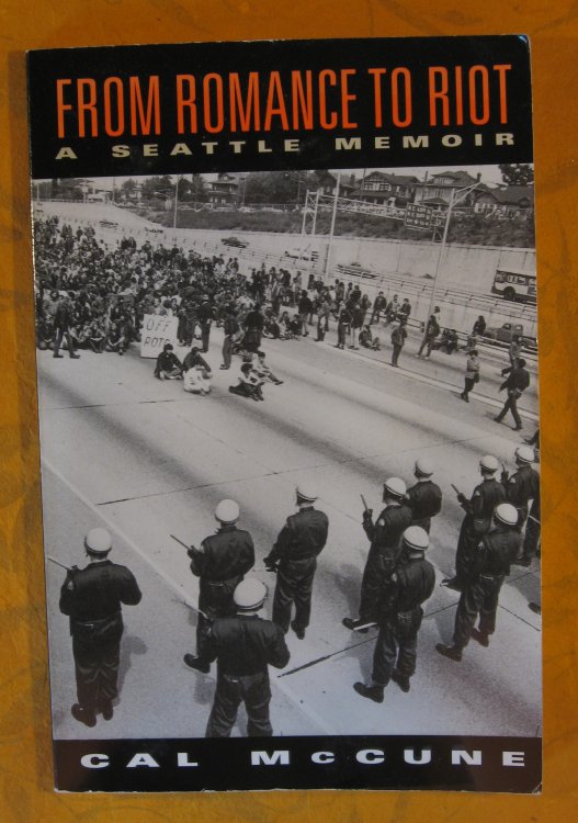 Image for From Romance to Riot: A Seattle Memoir From Romance to Riot: A Seattle Memoir