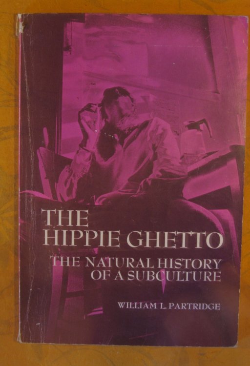 Image for The hippie ghetto: The natural history of a subculture (Case studies in cultural anthropology) The hippie ghetto: The natural history of a subculture (Case studies in cultural anthropology)