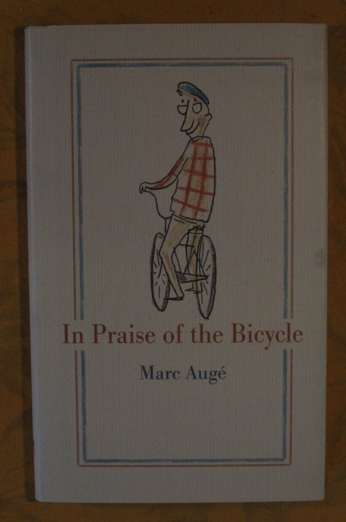 Image for In Praise of the Bicycle In Praise of the Bicycle