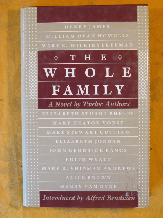 Image for The Whole family: A Novel By Twelve Authors The Whole family: A Novel By Twelve Authors