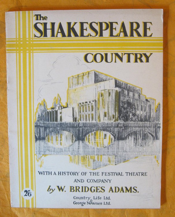 Image for Shakespeare Country, the: With a History of the Festival Theatre and Company Shakespeare Country, the: With a History of the Festival Theatre and Company