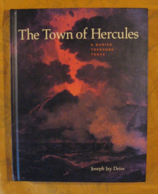 The Town of Hercules: A Buried Treasure Trove (Getty Trust Publications : J. Paul Getty Museum)
