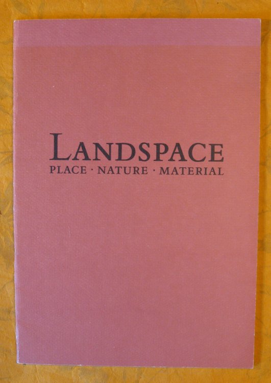 Image for Landspace: Place, Nature, Material Landspace: Place, Nature, Material