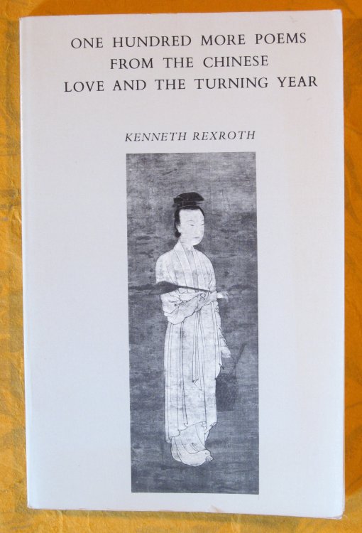 Image for One Hundred More Poems from the Chinese : Love and the Turning Year One Hundred More Poems from the Chinese : Love and the Turning Year