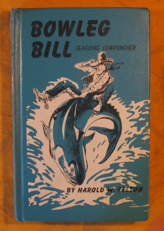 Bowleg Bill: Seagoing Cowpuncher