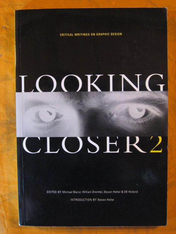 Image for Looking Closer 2: Critical Writings on Graphic Design (Bk. 2) Looking Closer 2: Critical Writings on Graphic Design (Bk. 2)