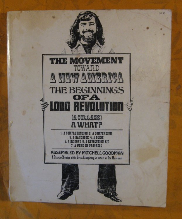 Image for The Movement Toward a New America: The Beginnings of a Long Revolution (A Collage) - A What The Movement Toward a New America: The Beginnings of a Long Revolution (A Collage) - A What