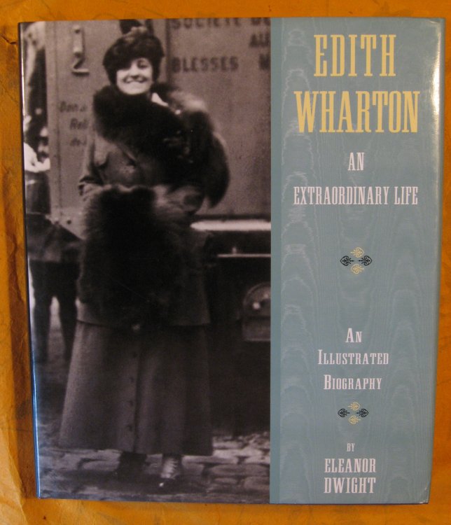 Edith Wharton: An Extraordinary Life