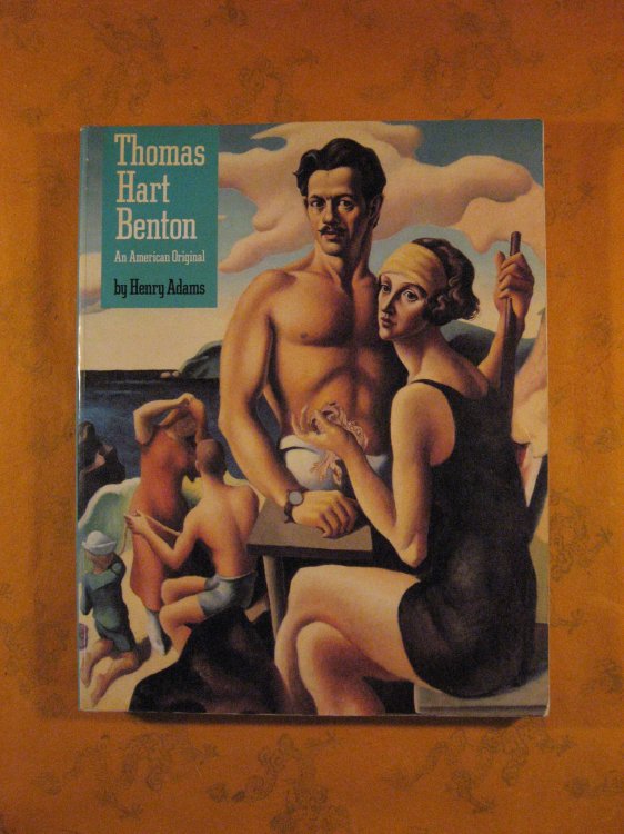 Image for Thomas Hart Benton: An American Original Thomas Hart Benton: An American Original