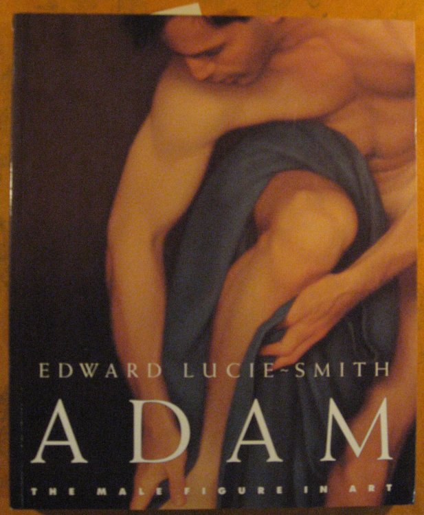Image for Adam: The Male Figure in Art Adam: The Male Figure in Art