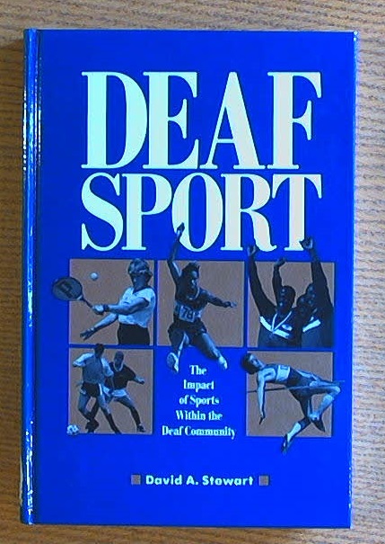 Image for Deaf Sport: The Impact of Sports Within the Deaf Community Deaf Sport: The Impact of Sports Within the Deaf Community