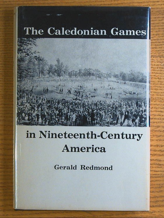 Image for Caledonian Games in Nineteenth Century America, The Caledonian Games in Nineteenth Century America, The