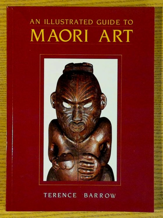 Image for An Illustrated Guide to Maori Art An Illustrated Guide to Maori Art