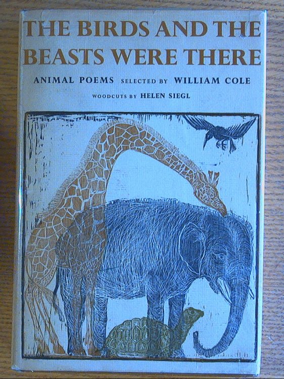Image for Birds and the Beasts Were There, The: Animal Poems Birds and the Beasts Were There, The: Animal Poems